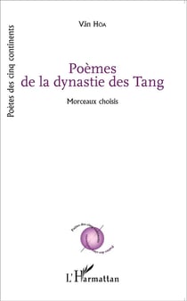 Poemes de la dynastie des Tang - morceaux choisis