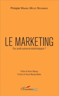 Le marketing - pour quelle autonomie épistémologique ?