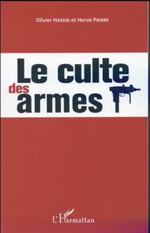 Le culte des armes