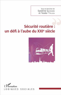 Sécurite routière : un défi à l'aube du XXI siècle