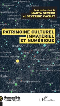 Patrimoine culturel immateriel et numérique