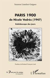 Paris 1900 - de Nicole Vedrès (1947) - kaléidoscope des jours