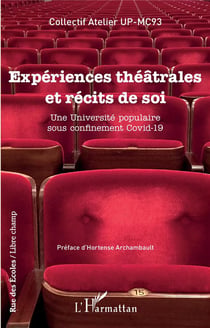 Expériences théâtrales et récits de soi - une université populaire sous confinement Covid-19