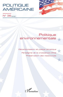 Revue Politique américaine n.36 : politique environnementale (édition 2021)