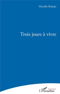 Trois jours a vivre