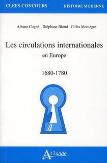 Les circulations internationales en Europe (1680-1780)