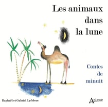 Les animaux dans la lune - contes de minuit