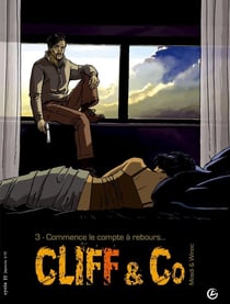 Cliff & co Tome 3 - commence le compte à rebours...