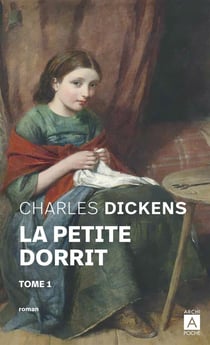 La petite Dorrit Tome 1