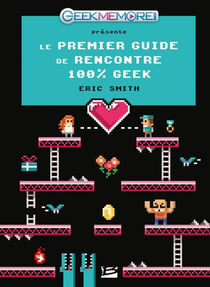 Le premier guide de rencontre 100% geek