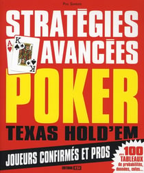 Poker texas hold'em - stratégies avancées