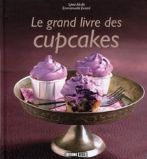Le grand livre des cupcakes