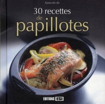 30 Recettes De Papillotes