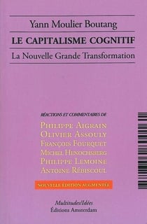 Le Capitalisme Cognitif : La Nouvelle Grande Transformation