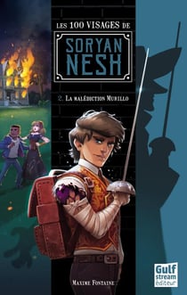Les 100 visages de Soryan Nesh Tome 2 - la malédiction Murillo
