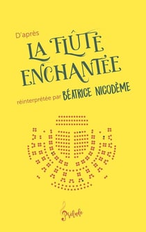 D'après la flute enchantée