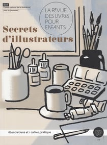 La revue des livres pour enfants Hors-Série n.4 : secrets d'illustrateurs