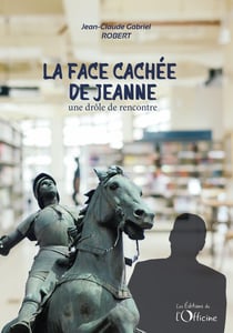 La face cachée de Jeanne : Une drôle de rencontre