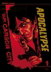 Apocalypse sur Carson City : Intégrale vol.1