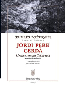 Oeuvres poétiques - comme sous un flot de sève : anthologie poétique