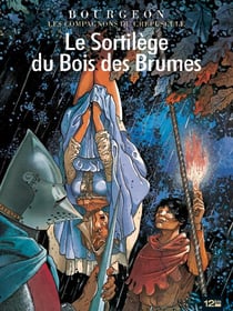 Les compagnons du crépuscule Tome 1 : le sortilège du bois des brumes