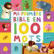 Ma première Bible en 100 mots