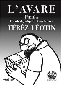 L'avare, piété à transbodaja adapté l'avare de molière