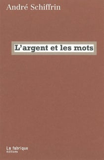 L'argent et les mots