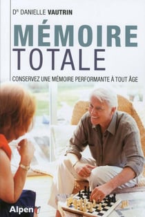 Mémoire totale, conservez une mémoire performante à toute âge