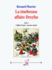 La ténébreuse affaire Dreyfus (Tome 2) : Nouveaux regards