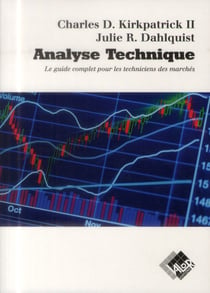 Analyse technique - le guide complet pour les techniciens des marchés