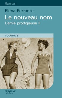 L'amie prodigieuse t.2 - le nouveau nom