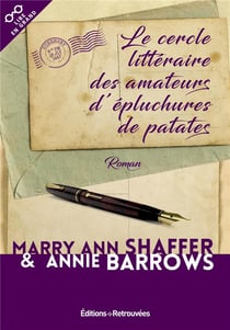 Le cercle littéraire des amateurs d'épluchures de patates