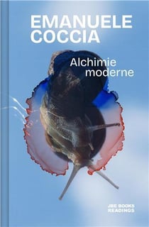 Emanuele coccia alchimie moderne /francais