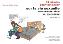 10 minutes pour tout savoir sur la vie sexuelle sans tabou ni mensonge