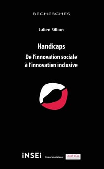 Handicaps : De l'innovation sociale à l'innovation inclusive