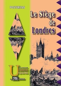 Le siège de Londres