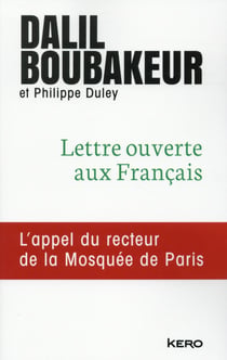 Lettre ouverte aux français - l'appel du recteur de la Mosquée de Paris