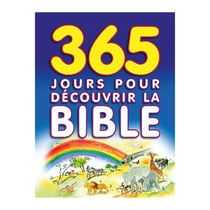 365 jours pour decourvrir la bible