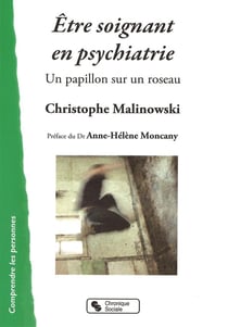 Être soignant en psychiatrie - un papillon sur un roseau
