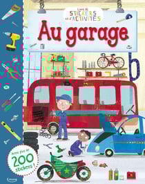 Le garage (coll. stickers et activites)