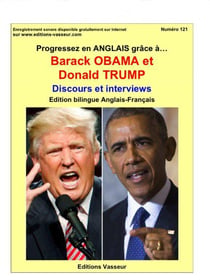 Progressez en anglais grâce à... : Barack Obama et Donald Trump - discours et interview