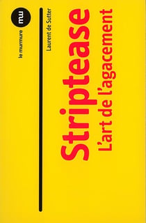 Striptease - l'art de l'agacement