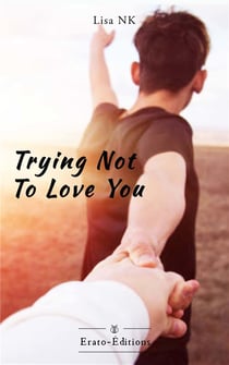 Trying not to love you