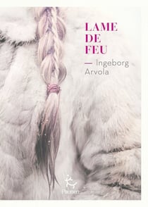 Lame de feu Tome 1 : Chants de l'Arctique