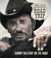 Road-trip, Johnny Halliday on the road