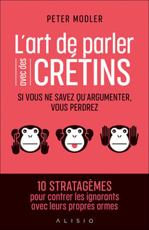L'art de parler avec des crétins