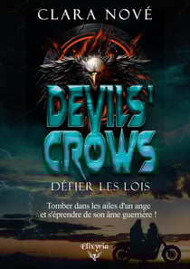 Devils' crows : Défier les lois