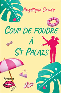 Coup de foudre à Saint-Palais