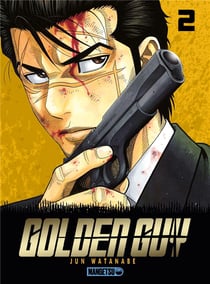 Golden guy Tome 2